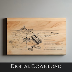 Puede incluir: Placa de madera con un diseño grabado detallado. El diseño incluye un buque de guerra, una brújula y un teléfono antiguo. La palabra "NAVY" se muestra con una definición y una cita. "DESCARGA DIGITAL" en la parte inferior.