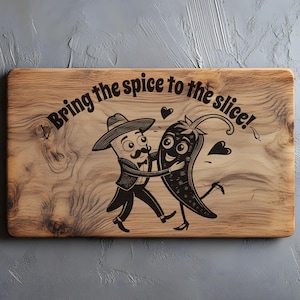 May include: Wooden cutting board with a whimsical design. The board features a cartoon chili pepper and a cartoon pepper embracing, with the text "Bring the spice to the slice!" etched into the wood. The board has a natural wood grain.