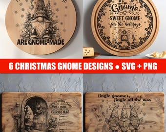 May include: A collection of four wooden boards featuring laser-engraved gnome illustrations and holiday-themed text including The best things in life are gnome-made, Gnome sweet gnome for the holidays, There's gnome-place like home for Christmas.