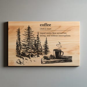 Coffee Definition SVG PNG | Rustic Coffee Bar Sign Laser File | Engraving Design for Cutting Board Wood Decor