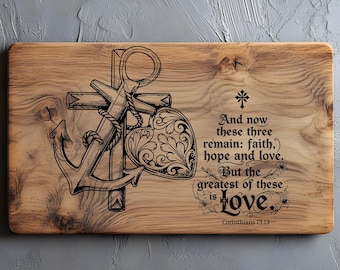 Charcutería Fe, Esperanza y Amor, Tabla de cortar grabada con láser SVG PNG, Regalo cristiano, Corintios 13:13, Lightburn Laser SVG, Letrero de madera