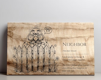 Neighbor Definition SVG PNG | Funny Housewarming Sign, Fence Gossip Laser File