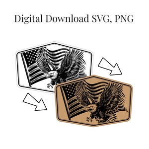 May include: Digital download SVG and PNG files featuring a detailed illustration of an American bald eagle with outstretched wings, set against a waving American flag. The design is in black and white, with a tan and black version.