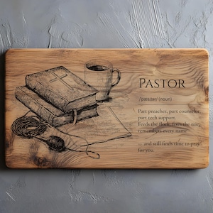 May include: Wooden plaque featuring the word "PASTOR" and its definition, accompanied by illustrations of a Bible, coffee cup, and microphone. The plaque has a rustic, engraved design and is made of wood.