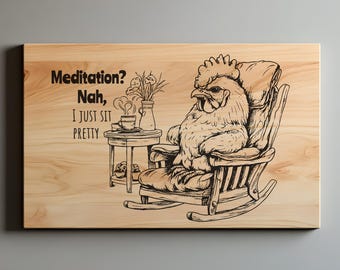 Funny Meditation Charcuterie, Cutting Board Laser Engrave SVG, PNG, Sarcastic Chicken Cutting Boards, Lightburn Laser SVG File, Wood Sign