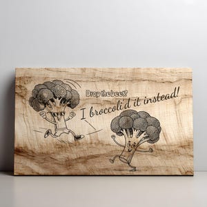 Funny Veggie Tray, Cutting Board SVG PNG, Charcuterie Designs, Wood Sign, Broccoli Wall Decor