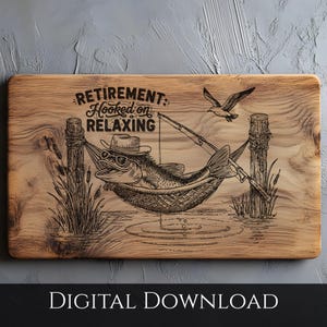 Retirement Hooked on Relaxing SVG, Funny Fishing Design for Laser Engraving, Off the Hook Gift PNG