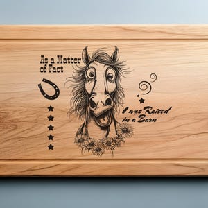 I Was Raised Charcuterie cutting board Laser engrave SVG, PNG, Lightburn laser SVG file, Country Life, Wood Sign, Cowboy Kitchenware