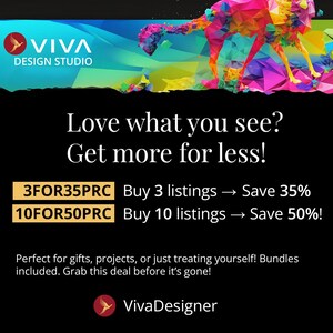 May include: A colorful graphic design advertises a sale on digital listings. The ad features a colorful abstract design of a bird and the text "Love what you see? Get more for less!"  The ad also includes the text "3FOR35PRC Buy 3 listings &rarr; Save 35%" and "10FOR50PRC Buy 10 listings &rarr; Save 50%!"  The ad also includes the text "Perfect for gifts, projects, or just treating yourself! Bundles included. Grab this deal before it's gone!" and the logo "VivaDesigner".