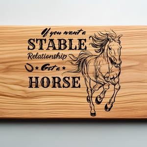 Stable Relationship Horse Charcuterie Cutting Board Laser Engrave SVG, PNG, Cowgirl, Lightburn Laser SVG File, Wood Sign, Horse Scene