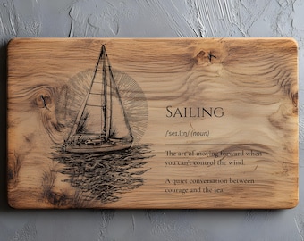Sailing Definition Svg, Png, Charcuterie Cutting Board Laser Engrave SVG, Lightburn Laser SVG, Wood Sign, Nautical Themed Gift, Sailboat Svg