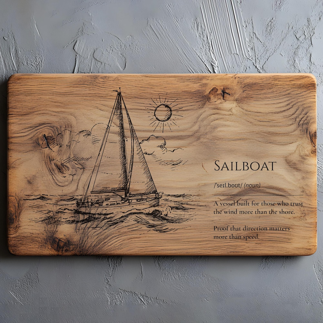 Sloop Definition Sailboat Definition Svg, Png, Charcuterie Cutting Board Laser Engrave ...
