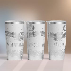 Owl Tumbler SVG Wrap Laser, Wise Up And Wing It,  20oz Tumbler Full Wrap, Laser Engraved Svg, 20 oz Laser File Design. Laser Svg For Tumbler