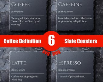 Juego de posavasos con definición de café SVG PNG, regalo divertido para amantes del café, decoración para espresso, latte y capuchino, paquete de decoración de mesa con grabado de posavasos de pizarra