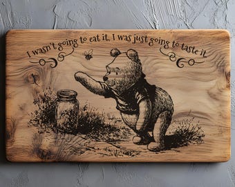 Taste It Svg Png, Charcuterie, Cutting Board Laser Engrave SVG, A A Milne Quotes, Lightburn Laser SVG, Inspirational Svg, Book Lovers