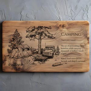 Camping Definition  SVG, PNG, Camping Cutting Board, Charcuterie Camping Scene Svg, Png, Lightburn Laser Svg File, Wood Sign, Camp Life Svg