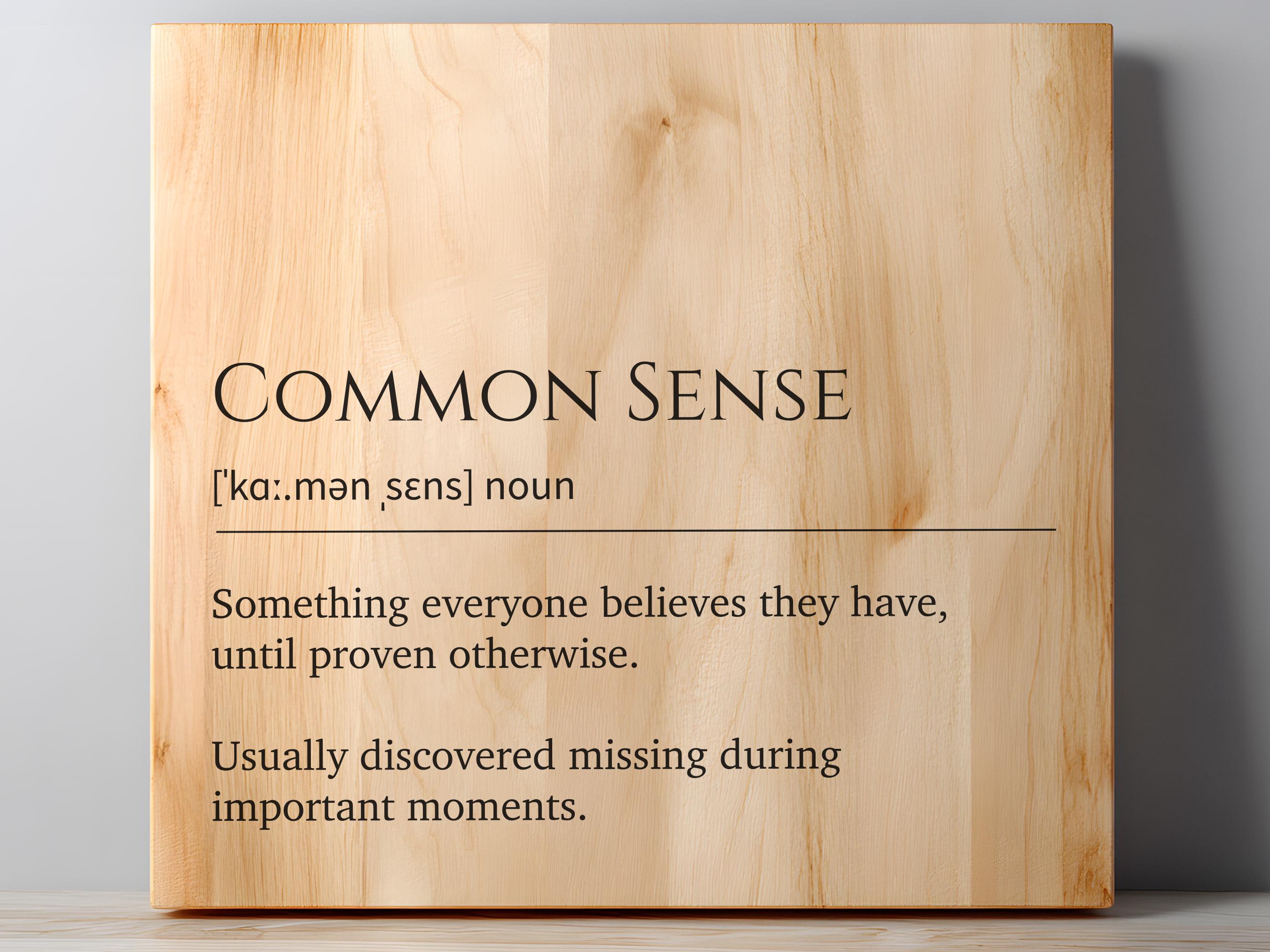 Common Sense Definition Simple Common Sense Definition Sign SVG PNG, Witty Quote Wall Decor, Funny ...