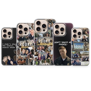 May include: A collection of five phone cases featuring images and text from the TV show "The Rookie." The cases display collages of characters, the show's logo, and phrases like "Don't touch my phone!"