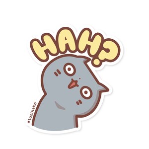 Funny Cat "Hah?" Sticker | Spot UV Waterproof Vinyl Decal