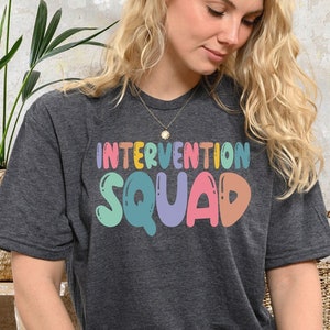 Intervention Squad Teacher Shirt, Elementary Gift