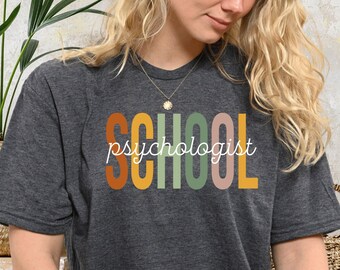 School Psychologist Gift Tshirt, Mental Health shirt TeeSchool Psychologist Shirt, School Psych Shirt, Gift for Psychologist, PCA622