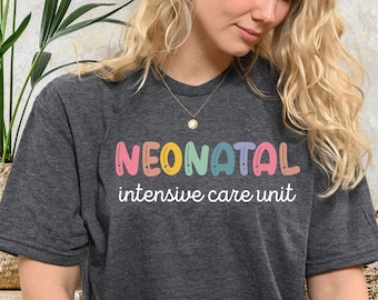 NICU Nurse Shirt: Neonatal Intensive Care Unit RN Graphic Tee