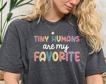 NICU Nurse T-Shirt, Tiny Humans Are My Favorite, Neonatal Nurse Gift