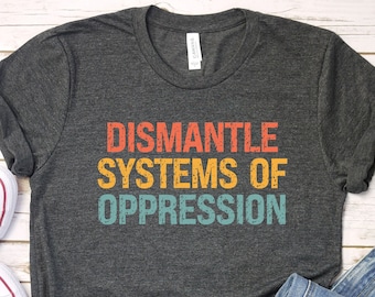 Feminist Shirt, Racial Equality T Shirt,Equal shirt, Rights shirt, Bookish Reading Teacher. Book lover shirt, teacher shirt, PCA558