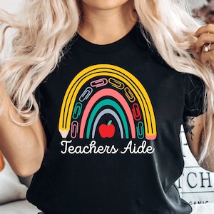 Teacher Assistant Shirt, Teachers Aide Shirt, Teachers Aide Gifts, Paraprofessional Shirt, Para Shirt, Teacher&#39;s Aide T Shirt, PCA414