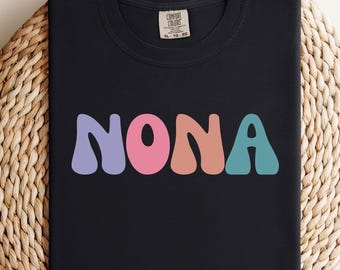 Comfort Colors Nona Shirt, Grandma T-shirt, Mother's Day Gift, Nana Tee