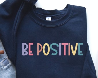 Sweat Be Positive - Sweat à capuche unisexe en coton mélangé Gildan