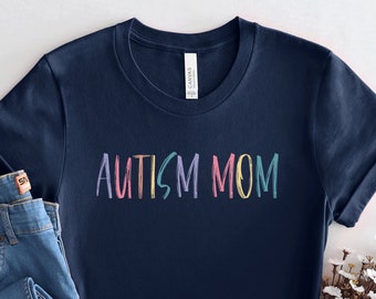 Autism mom t-shirt, Autism Shirt, Autism Mama, Gift for Autism Mom, Autism Awareness tshirt, Neuro Diverse t shirt for Mom tee, PCA260