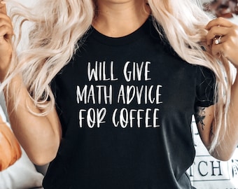 Funny Math Shirt, funny math teacher shirt, Math Shirt, Math Teacher Gift, Math Teacher Shirts, Math Shirts, Math Teacher Shirt, PCA533