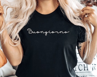 Buongiorno Italian T-Shirt: Italy Travel Shirt