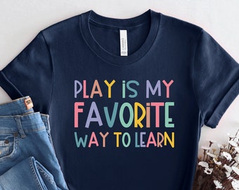 Autism Teacher Shirt, Play Is My Favorite Way To Learn Color TShirt,  Acceptance Inclusion Equity Disability, Therapist Dyslexia, PCA368