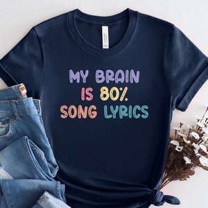 My Brain Is 80% Song Lyrics T-Shirt, Music lover gift, Karaoke shirt, Karaoke gift, Music shirt, PCA173