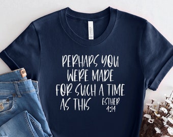 Esther 4:14 Christian Unisex Tee, Premium Soft Cotton Shirt