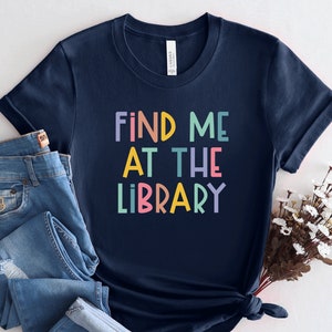 Funny Librarian Shirt, Library Shirt, Librarian Shirt,  Book Lover Librarian Gift, Library T shirt, School Librarian Gift, Book Nerd, PCA348