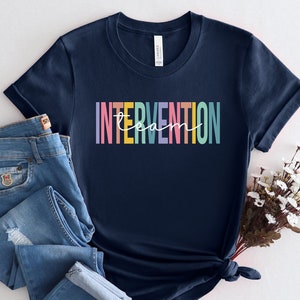Intervention Team Shirt, Early Intervention Teacher Shirt, Intervention Cute Shirt, Intervention Squad Shirt, Elementary Gift Shirt, PCA627