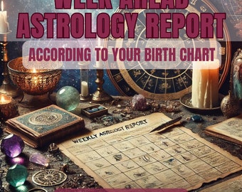 May include: A vintage-style image of a table with candles, crystals, and a book with the text "WEEKLY ASTROLOGY REPORT". The image is set against a dark blue background with stars. The text "WEEK AHEAD ASTROLOGY REPORT ACCORDING TO YOUR BIRTH CHART" is at the top of the image. The text "SAME DAY - FAST DELIVERY" is at the bottom of the image.