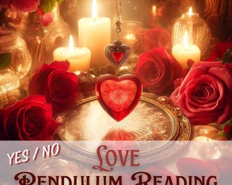 Love Pendulum Reading Yes or No Same Hour Same Day Dowsing Psychic Reading Divination Witch Spiritual Spell Magic oracle gift for her