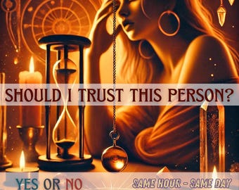 Should I Trust This Person? Pendulum Reading Yes or No Same Hour Same Day Dowsing Psychic Reading Divination Witch Spiritual gift for her