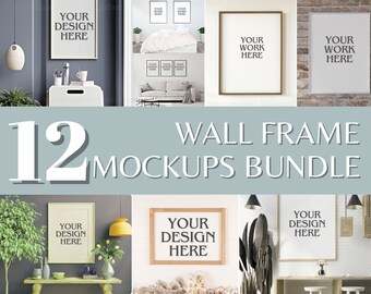 May include: A set of 12 wall frame mockups featuring various interior design styles. The mockups showcase different frame sizes and colors, including white, brown, and black frames. The frames are displayed on walls with various textures, including brick, wood, and painted surfaces. The mockups are ideal for showcasing artwork, photography, or other wall decor.