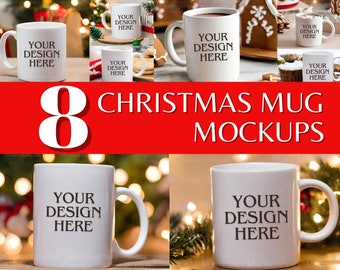 May include: Eight Christmas mug mockups featuring white mugs with the text "YOUR DESIGN HERE" on a festive background with lights, ornaments, and gingerbread houses.