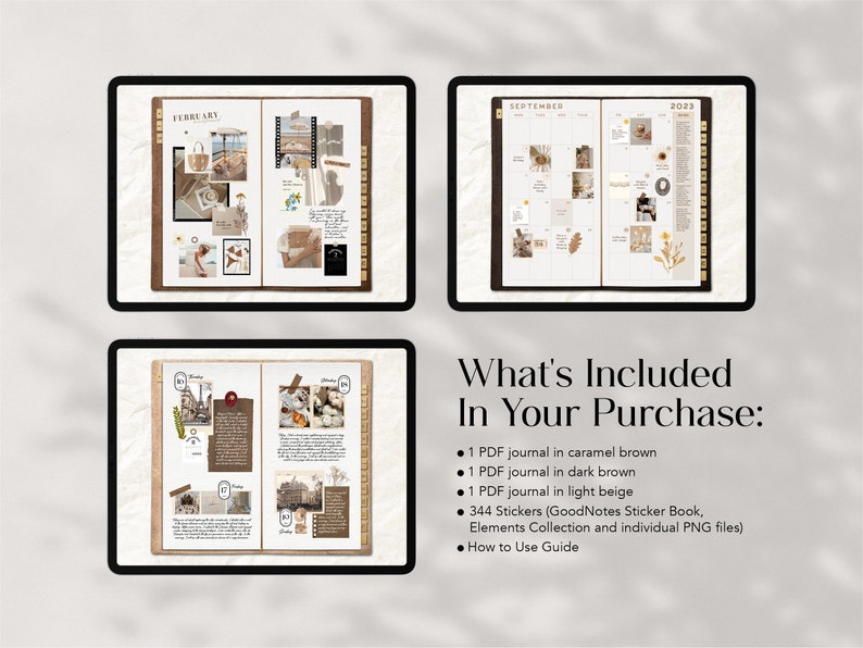 May include: A digital planner with a brown and beige colour scheme. The planner includes a calendar, journal pages, and stickers. The text "What's Included In Your Purchase:" is displayed on the screen. The list includes 1 PDF journal in caramel brown, 1 PDF journal in dark brown, 1 PDF journal in light beige, 344 stickers, and a how-to-use guide.