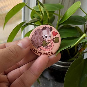 introvert opossum - button pin