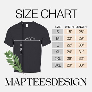 May include: A size chart for a t-shirt, with measurements in inches. The chart includes sizes S to 3XL, with corresponding width and length measurements. The brand name "MAPTEESDESIGN" is at the bottom.