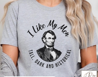 Funny American History Shirt, Gifted History Teacher Shirt, Abraham Lincoln T-Shirt, Funny History Meme Tee, Gift for History Lover or Buff