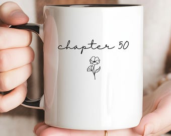 50th birthday mug custom 50 birthday gift for her personalized birthday mug in my fifties era cup name chapter 50 mug 50th gift for her
