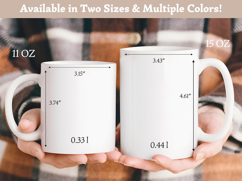 May include: Two white ceramic mugs with handles. The smaller mug is labeled 11 oz and 0.33 l, with dimensions of 3.15 inches wide and 3.74 inches high. The larger mug is labeled 15 oz and 0.44 l, with dimensions of 3.43 inches wide and 4.61 inches high.